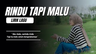 LIRIK LAGU RINDU TAPI MALU | DJ SLOW ANGKLUNG FULL BASS