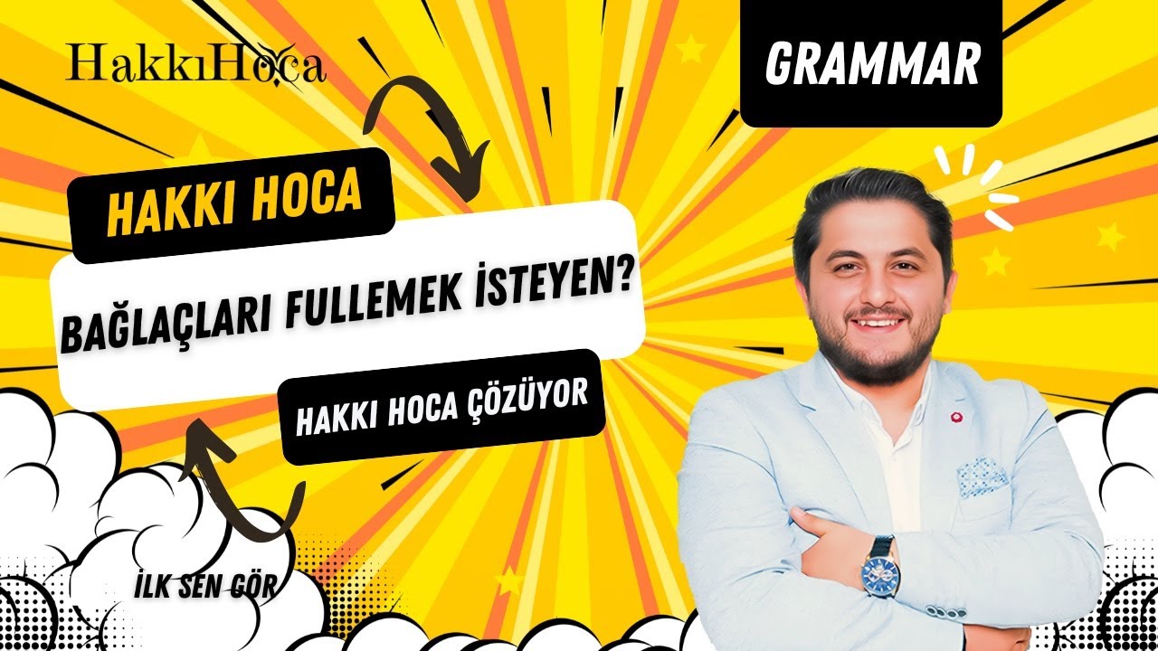 30 SORUDA BAĞLAÇLARI PATATES EDİYORUZ HAKKI HOCA