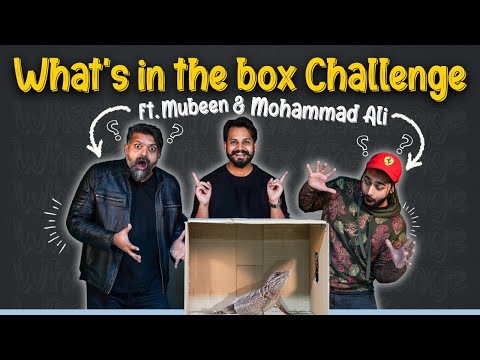 WHAT'S IN THE BOX Challenge ft. Mubeen ul Haq & The great Mohammad Ali | EPISODE 1 | Azlan Shah