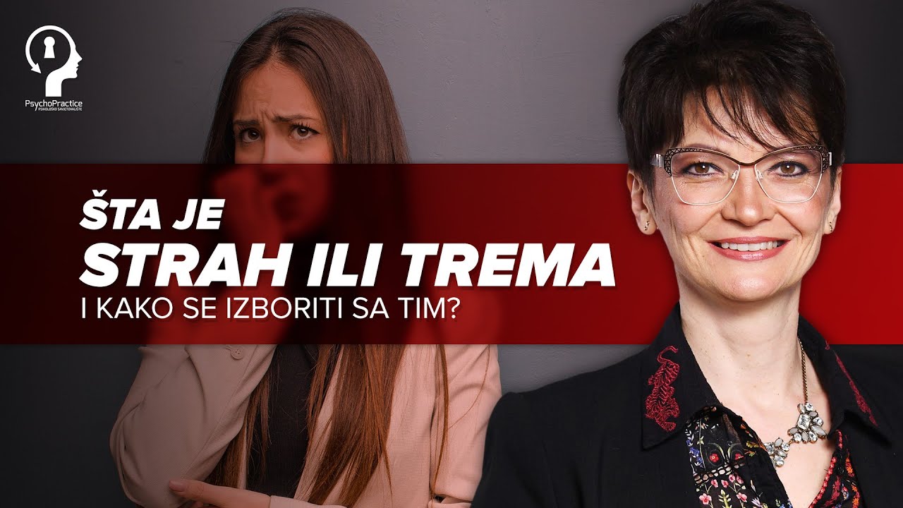 Šta je strah/trema i kako se izboriti sa tim?｜prof. dr. sc. Jasna Bajraktarević