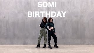[155CM] SOMI (전소미)- BIRTHDAY dance cover