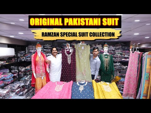 Original Pakistani Suit || Ramzan Special Suit Collection || Pakistani Suti Wholesaler