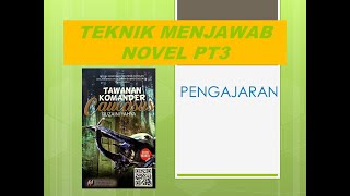 TEKNIK MENJAWAB NOVEL PT3 || PENGAJARAN