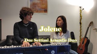Jolene (Dolly Parton) - Acoustic Duo Cover