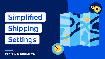 Seller Academy: Simplified Shipping Settings