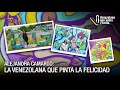 Alejandra Camargo: La venezolana que pinta la felicidad - Venezolano que Vuela y Brilla