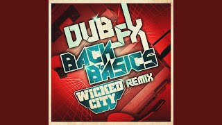 Back to Basics (Wicked City Remix)