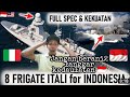 8 kapal perang(FRIGATE FREMM,  MAESTRALE CLASS) Itali untuk perkuat💪armada laut Indonesia🇮🇩