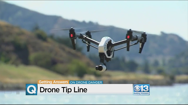 Tip Line Lets California Residents Report Irresponsible Drone Pilots