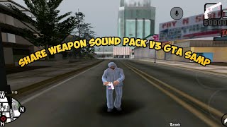 [SHARE] WEAPON SOUND PACK V3 FOR ANDROID/MOBILE GTA SAMP screenshot 2