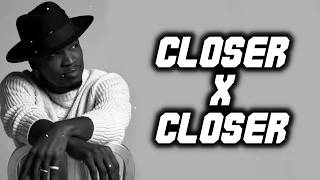 Closer X Closer - Neyo x The Chainsmokers (TikTok Remix Mashup)