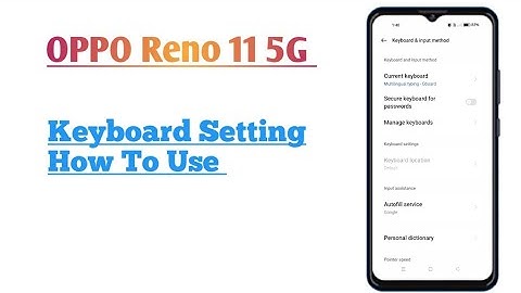 OPPO Reno 11 5G || Keyboard Setting How To Use