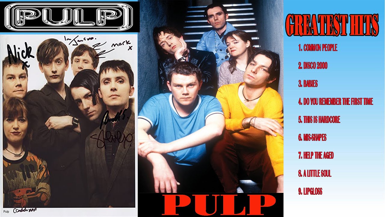 Pulp Greatest Hits Full Album 2022 | Pulp Collection New songs🏕️Best Of Pulp all Time