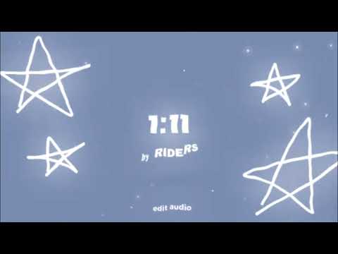1:11 - RIDERS (edit audio) || 🤍⭐️