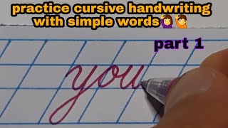Writing Simple Words In Cursive Handwriting , Part 15