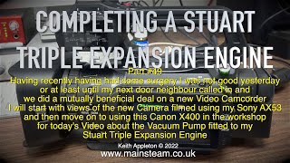 Thumbnail for COMPLETING A STUART TRIPLE EXPANSION ENGINE - PART #49