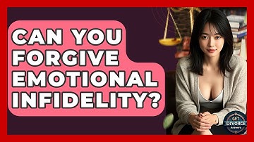 Can You Forgive Emotional Infidelity? - Get Divorce Answers