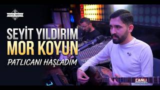 Seyit Yıldırım - Mor Koyun - Patlıcanı Haşladım