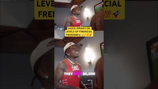 SAUCE ON LEVELS OF FINANCIAL FREEDOM!🗣️🔥🤯 #saucewalka #watchpage #viral #shorts #shortsfeed #cash