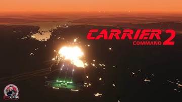 Highly Satisfying Tactical Warfare Sim | Carrier Command 2 | Update 5 2023 | Ep3