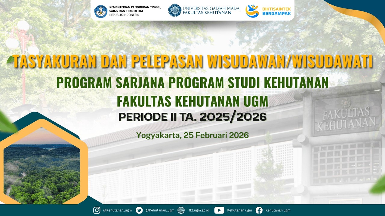 Tasyakuran dan Pelepasan Wisudawan/WIsudawati Program Sarjana Program Studi Kehutanan Periode II