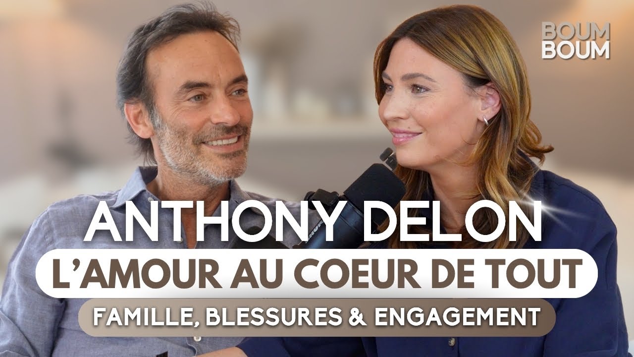 ANTHONY DELON : L'amour au coeur de tout !