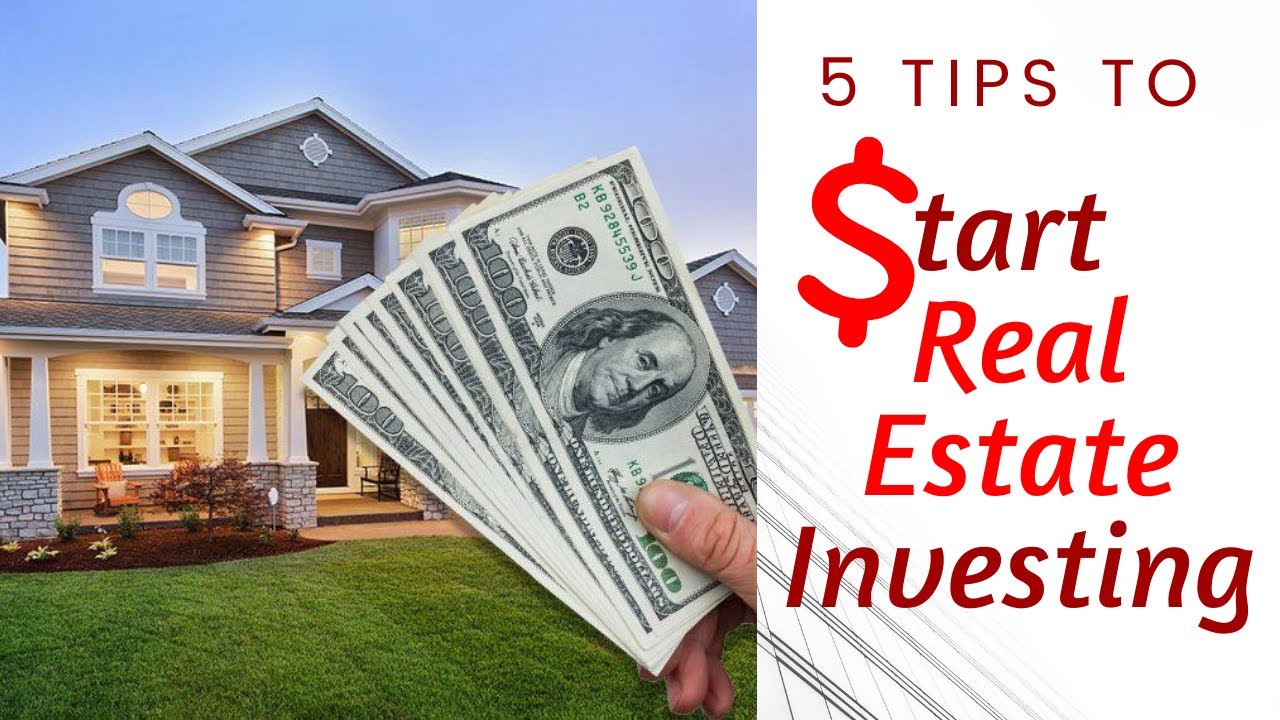 5 Tips To Start Real Estate Investing YouTube