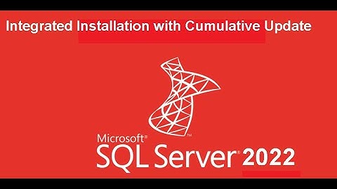 Integrating SQL 2022 Cumulative Update through installation