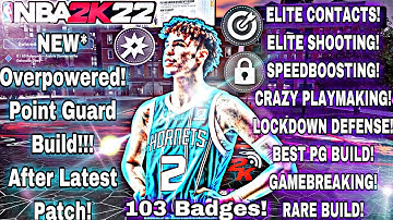 NEW* NBA 2K22 NEXT GEN OVERPOWERED PG BUILD OVER-SIZED CONTACT DUNKS ELITE SHOOTING AND PLAYMAKING!!