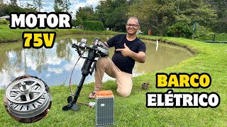 Construí um motor elétrico 75v 2500w para RABETA DE BARCO