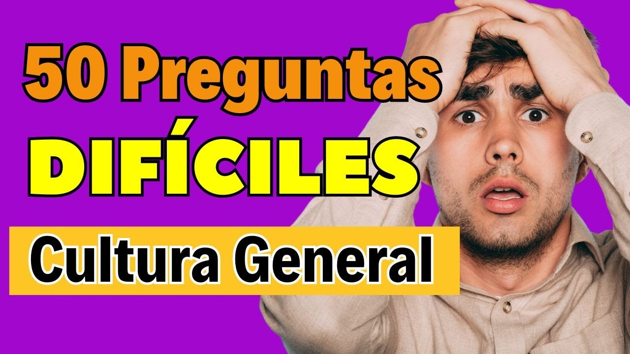 ¡DESAFÍA TU MENTE con las preguntas MÁS DIFÍCILES DE CULTURA GENERAL