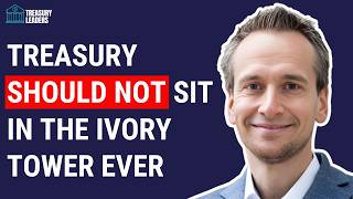 How Treasury Pros Drive Cash flow and Business Impact Beyond the Ivory Tower with Oliver Gerstberger
