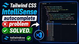 How to Fix Tailwind CSS Intellisense Autocomplete Not Working in VS Code Net Worth