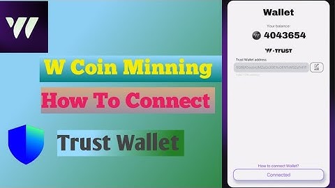 How to Connect Trust Wallet in W Coin | W Coin On Ton Blockchain | W coin update