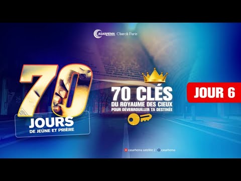 70 Clés Du Royaume Des Cieux Pour Déverrouiller Ta Destinée I Jour 6 I Pasteur Djo Ndombasi 