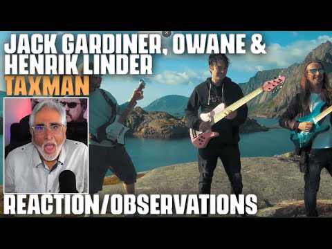 "Taxman" by Jack Gardiner feat. Owane & Henrik Linder, Reaction/Observations by Musician/Producer
