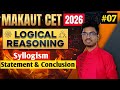 Syllogism or Statement & Conclusion - Logical Reasoning #07 | MAKAUT CET 2026