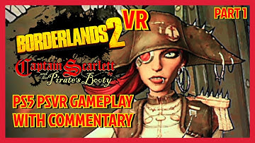 BORDERLANDS 2 VR - PS5 PSVR GAMEPLAY - WITH COMMENTARY - PART 1 - MEETING SHADE & FIXING A SKIFF