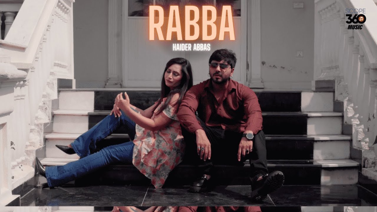 Band Rabba Rabba | Singer Haider Abbas | Latest Punjabi Song 2025 | Scope 360 ...