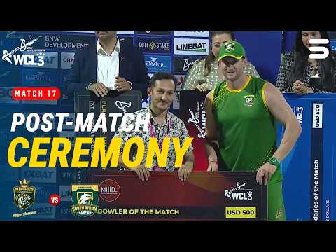 Post Match Ceremony | Bangladesh Champions vs South Africa Champions | Match 17 | WCL 2026 | M9O1T
