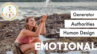 Human Design Generator Authorities || Part 2 Emotional Generators ★☾