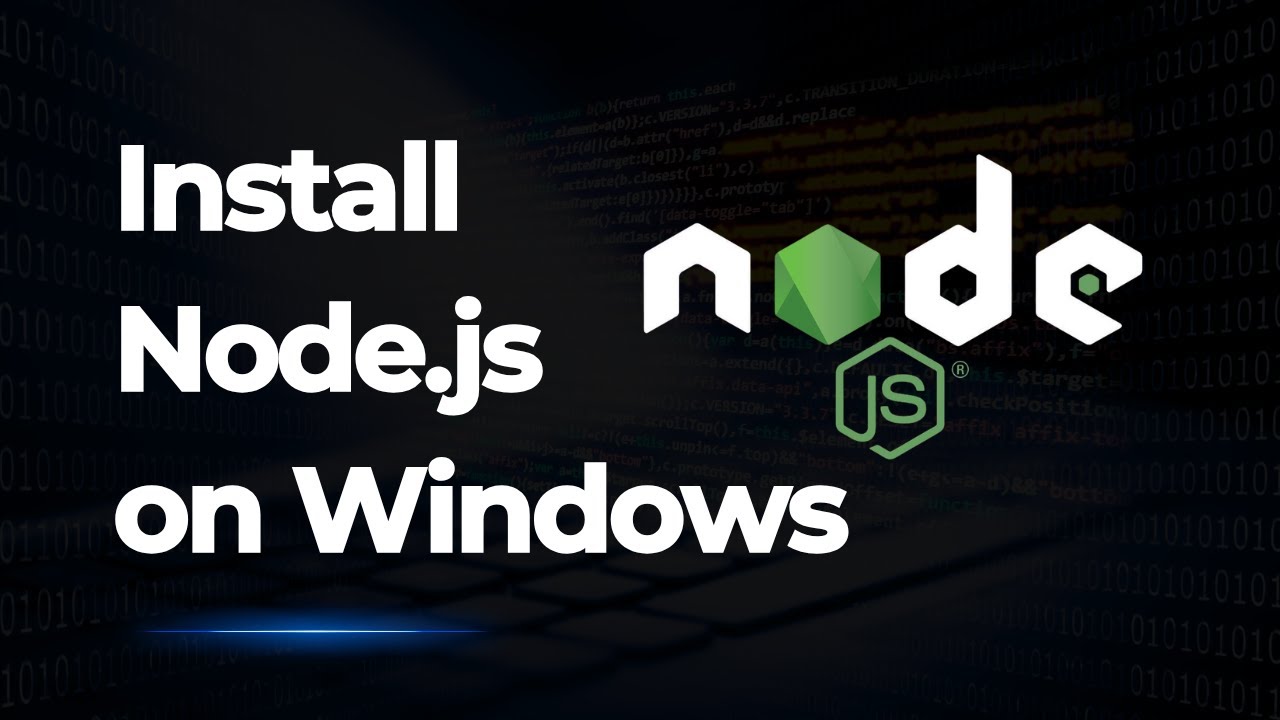 How to Download & Install Node.js on Windows 11 or 10 - YouTube