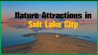 TOP 11. Nature Attractions and Parks in Salt Lake City - Utah