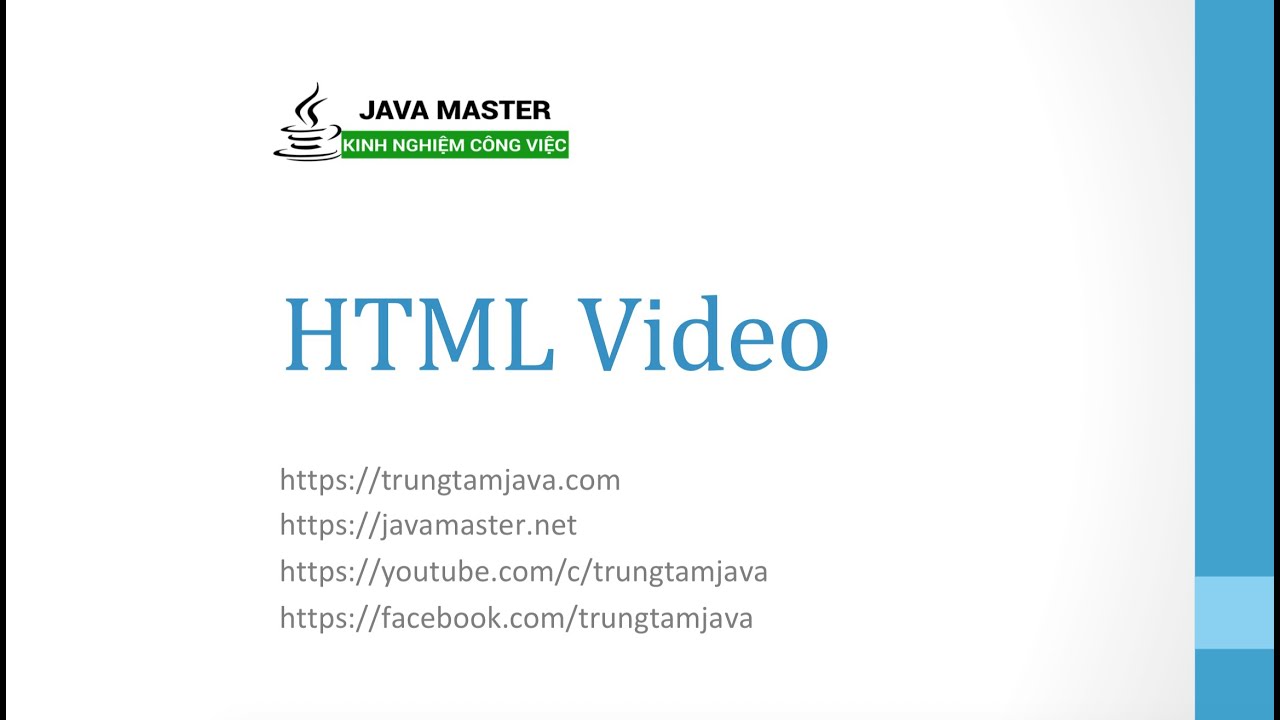 HTML 14 - HTML Video - Trung Tâm Java Master