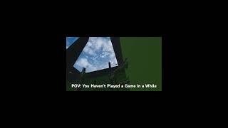 POV: You Haven’t Played a Game For a While #shortsfeed #gameplay #shorts