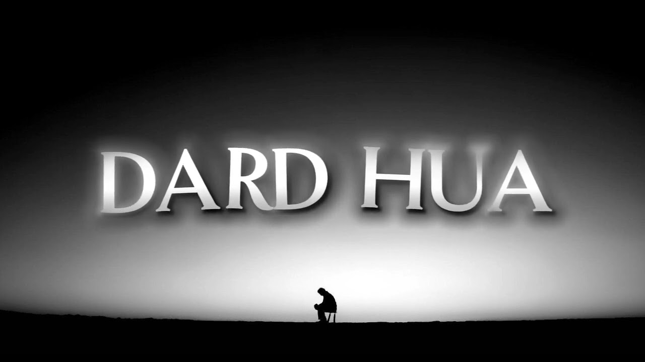 DARD HUA__OFFICIAL SONG__SAD SONG__HINDI SONG__MAAZ KHAN