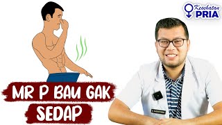 KARENA INI PENIS BERAROMA TIDAK SEDAP