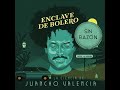 La Ciencia de Juancho Valencia - Sin Razón