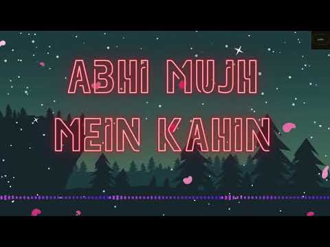 _ABHI_MUJH_MEIN_KAHI_|| Lofi Song|| Silent Song
