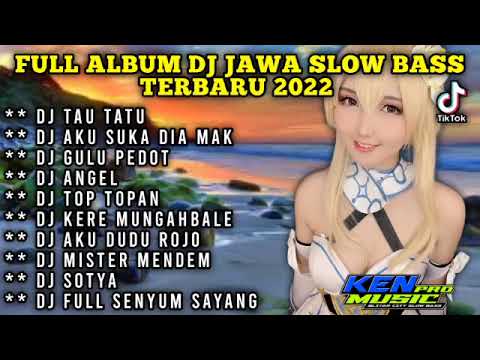 DJ TAU TATU FULL ALBUM DJ TERBARU 2023 FULL BASS #fullalbumterbaru #djterbaru2023